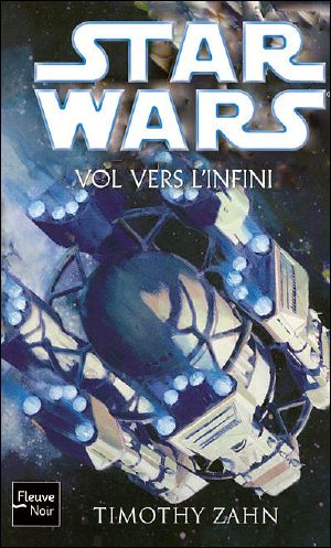 [Star Wars Legends 01] • Vol Vers L'Infini